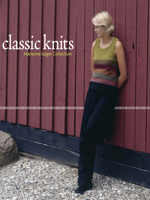 Title details for Classic Knits by Marianne Isager - Available
